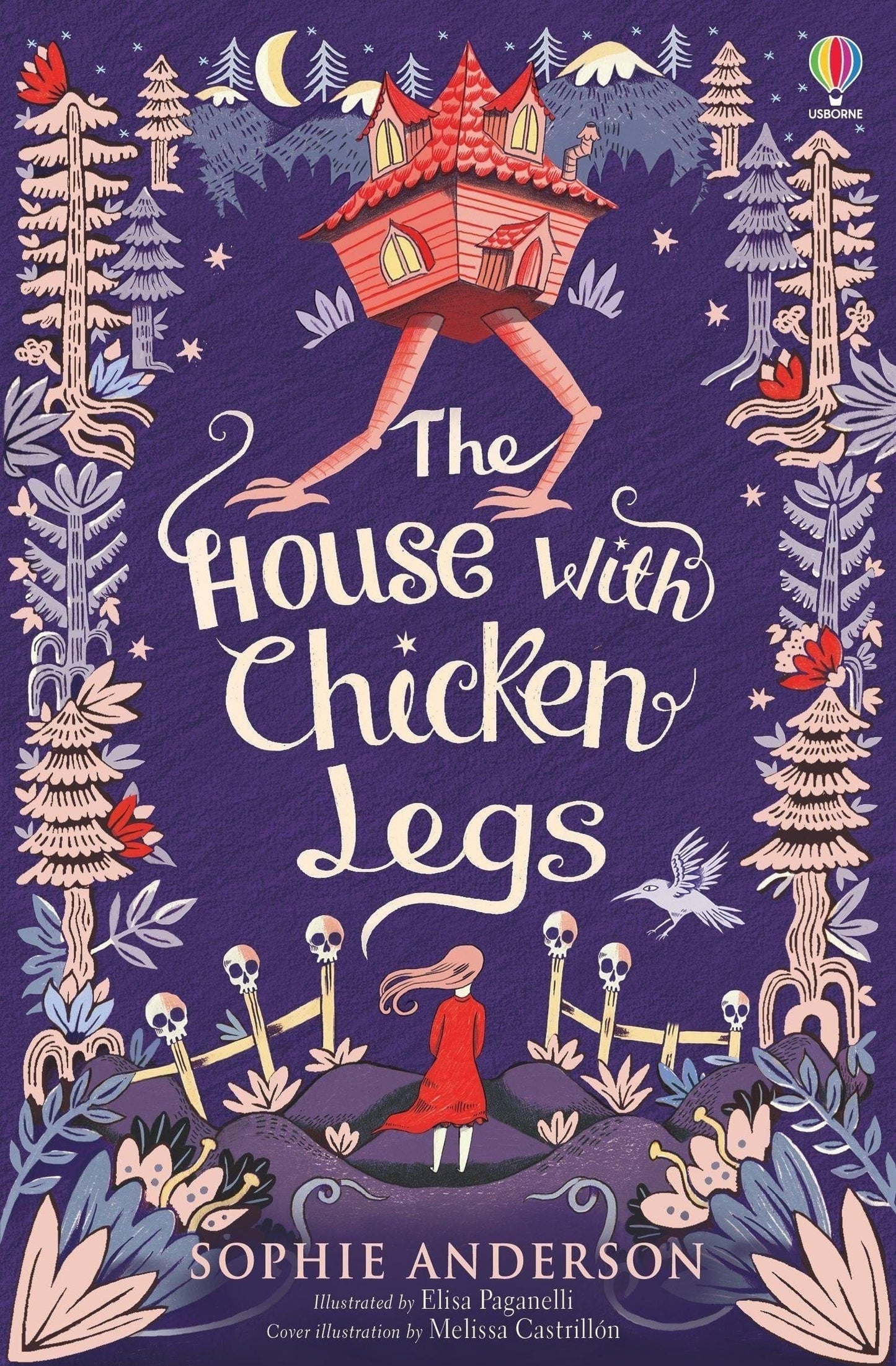 Usborne The House with Chicken Legs Sophie Anderson  Illustrated by Elisa Paganelli